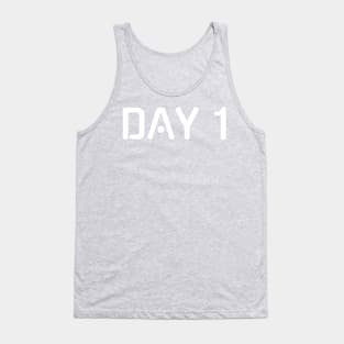 day 1 Tank Top